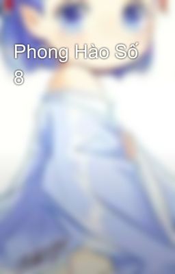 Phong Hào Số 8