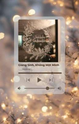 [PJ LOL Collection] • Giáng Sinh, Không Một Mình