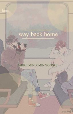 | pjm x myg | way back home