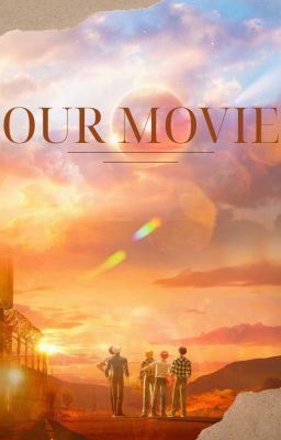 |PLAVE x READER| OUR MOVIE