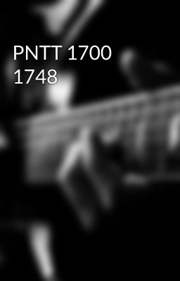 PNTT 1700 1748