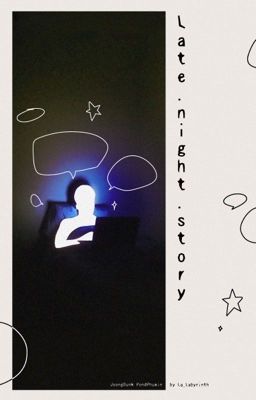 [PondPhuwin JoongDunk] Late Night Stories