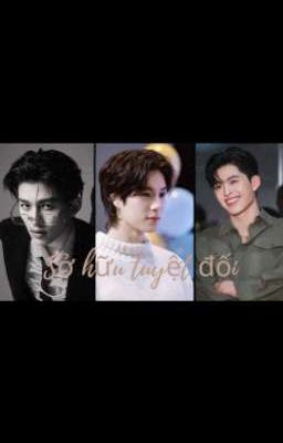 [PondPhuwin-NaravitPhuwin] Sở hữu tuyệt đối