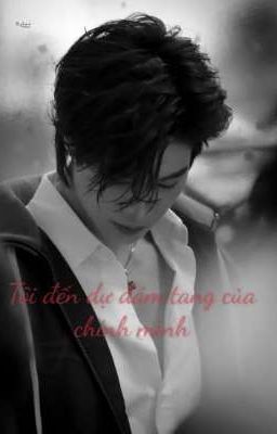 [PondPhuwin] Tôi đến dự đám tang của chính mình