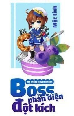 [Q7(Full)]HỆ THỐNG XUYÊN NHANH: BOSS PHẢN DIỆN ĐỘT KÍCH