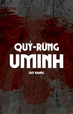 QUỶ RỪNG U MINH