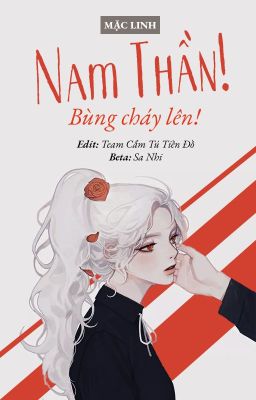 [Quyển 2][Edit] Xuyên nhanh: Nam thần, bùng cháy lên! | Mặc Linh