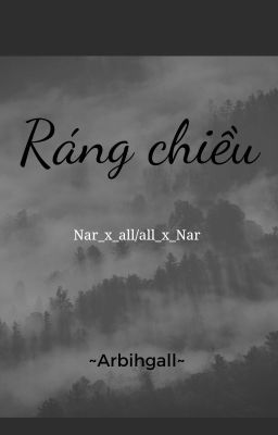 Ráng chiều [Nar_x_all/all_x_Nar]