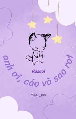 Rascal | Anh ơi, cáo và sao rơi