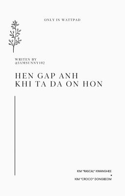 Rasco || Hẹn gặp anh khi ta ổn hơn.