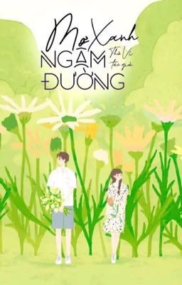 [Reup-Hoàn] Mơ Xanh Ngâm Đường - Thù Vỉ