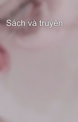 Sách và truyện