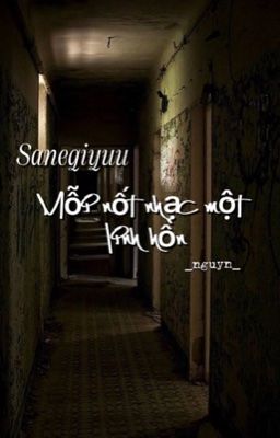 [sanegiyuu] Mỗi nốt nhạc, một linh hồn