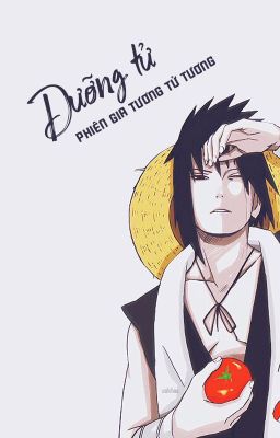 [SasuSaku/KakaSaku - QT] Dưỡng tử - Phiên Gia Tương Tử Tương