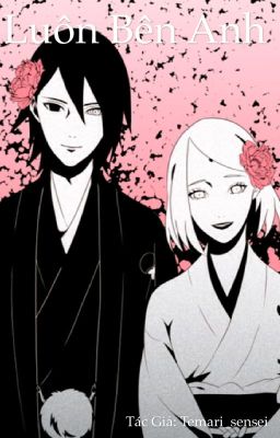 (sasusaku) Luôn bên anh