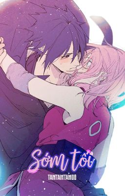 [SasuSaku - QT] Sớm tối - tamtamtam00