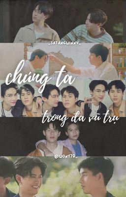 satangwinny | chúng ta trong đa vũ trụ