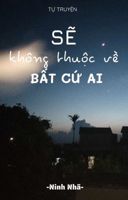 Sẽ không thuộc về ai