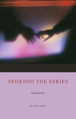 seoksoo the series 