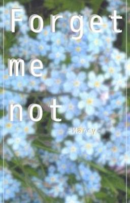 [ SepLili ] Forget me not