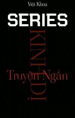 Series Truyện Ngắn Kinh Dị