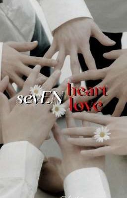 SEVEN HEART,SEVEN LOVE. [ENHYPEN x YOU]