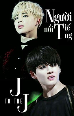 [Shortfic][Jikook] J to the J - Người nổi tiếng