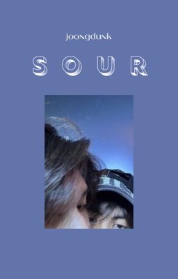 [shortfic] joongdunk » SOUR