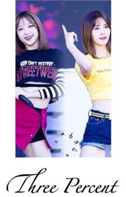 [Shortfic] Three Percent - EXID (HaJung)