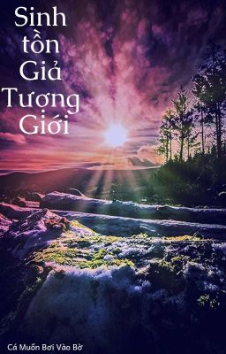 Sinh tồn Giả Tượng Giới