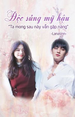 <SoHye~MinGyu>Độc sủng mỹ hậu <MinHye>