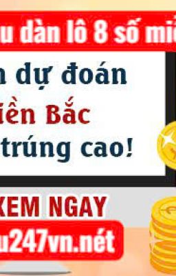 Soi cầu dàn lô 8 số - Soicau247vn.net - Soi cầu 247 miễn phí VIP