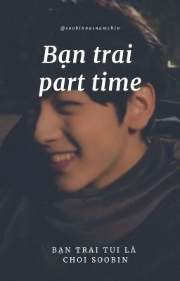 | Soobin | Bạn trai part time