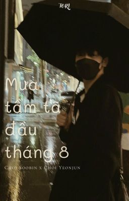 /SooJun/ Mưa tầm tã đầu tháng 8