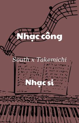 SouthTake | nhạc công, nhạc si.