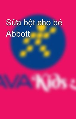 Sữa bột cho bé Abbott