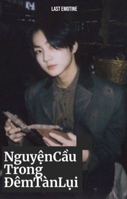 SungWon | Nguyện Cầu Trong Đêm Tàn Lụi