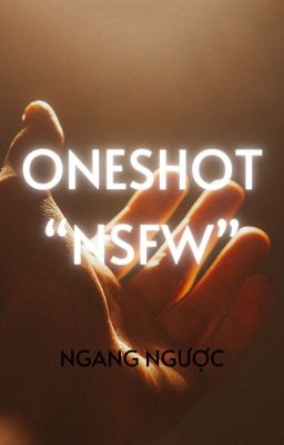 [T1/LCK] Tuyển tập Oneshot 18+ ngang ngược tổn hại tinh thần