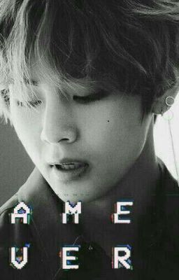 [Taehyung]♚ Game Over ♔