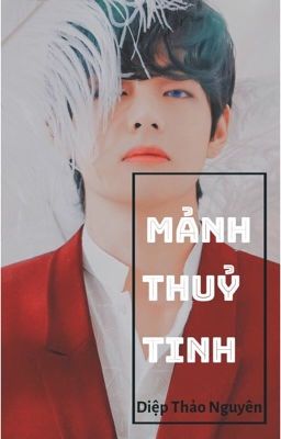 TaeHyung || Mảnh thủy tinh