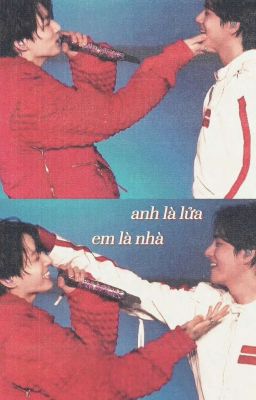 taekook | anh là lửa, em là nhà.