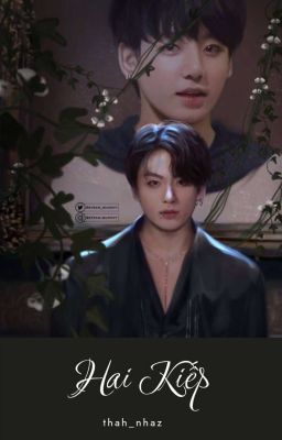 [TAEKOOK] • Hai Kiếp