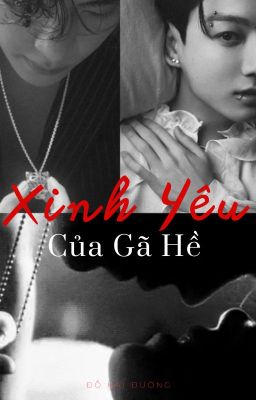 [TaeKook] Xinh Yêu Của Gã Hề