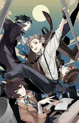 Tái Hợp Lần Nữa [Soukoku/Shin Soukoku- Bungou Stray Dogs] 