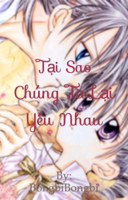 TẠI SAO CHÚNG TA LẠI YÊU NHAU CHỨ ?