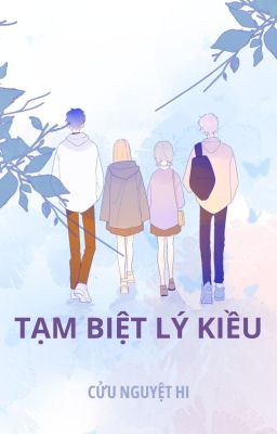 Tạm Biệt Lý Kiều - Cửu Nguyệt Hi