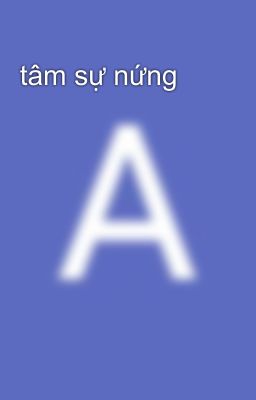 tâm sự nứng 