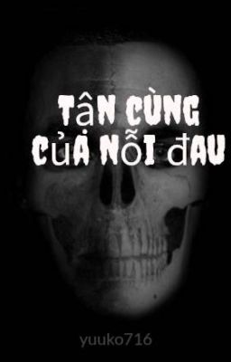 Tận cùng của Nỗi đau