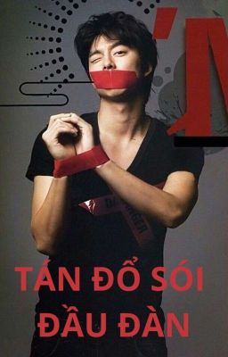 Tán Đổ Sói Đầu Đàn 