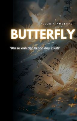 [Tận thế] BUTTERFLY